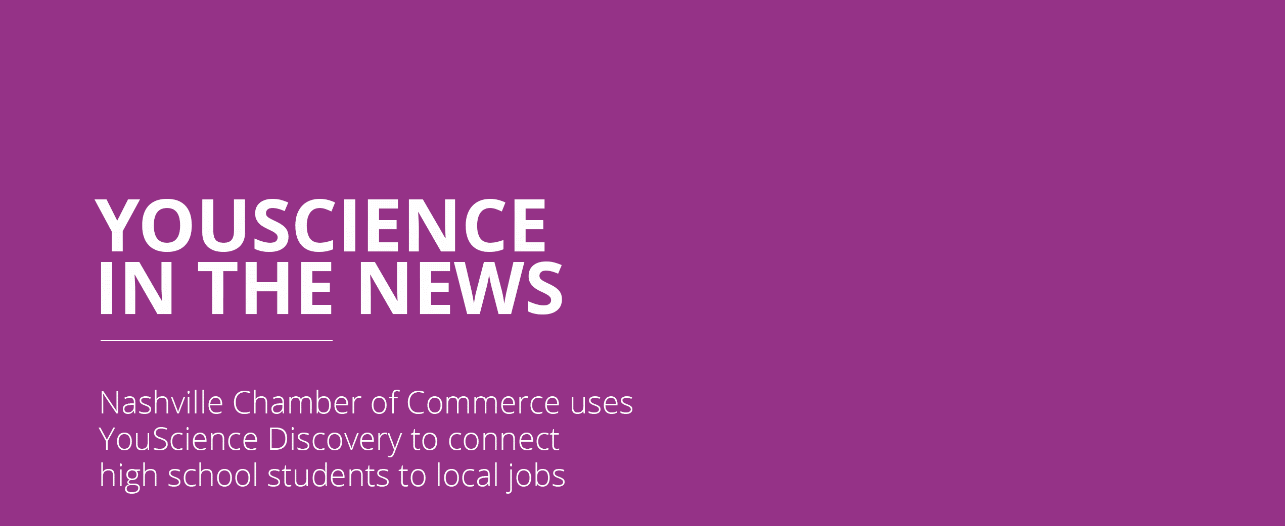 Nashville Chamber of Commerce uses YouScience Discovery to connect high school students to local jobs