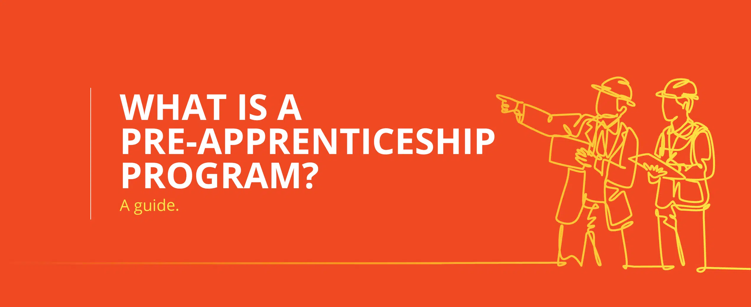 What is a pre-apprenticeship program? A guide.
