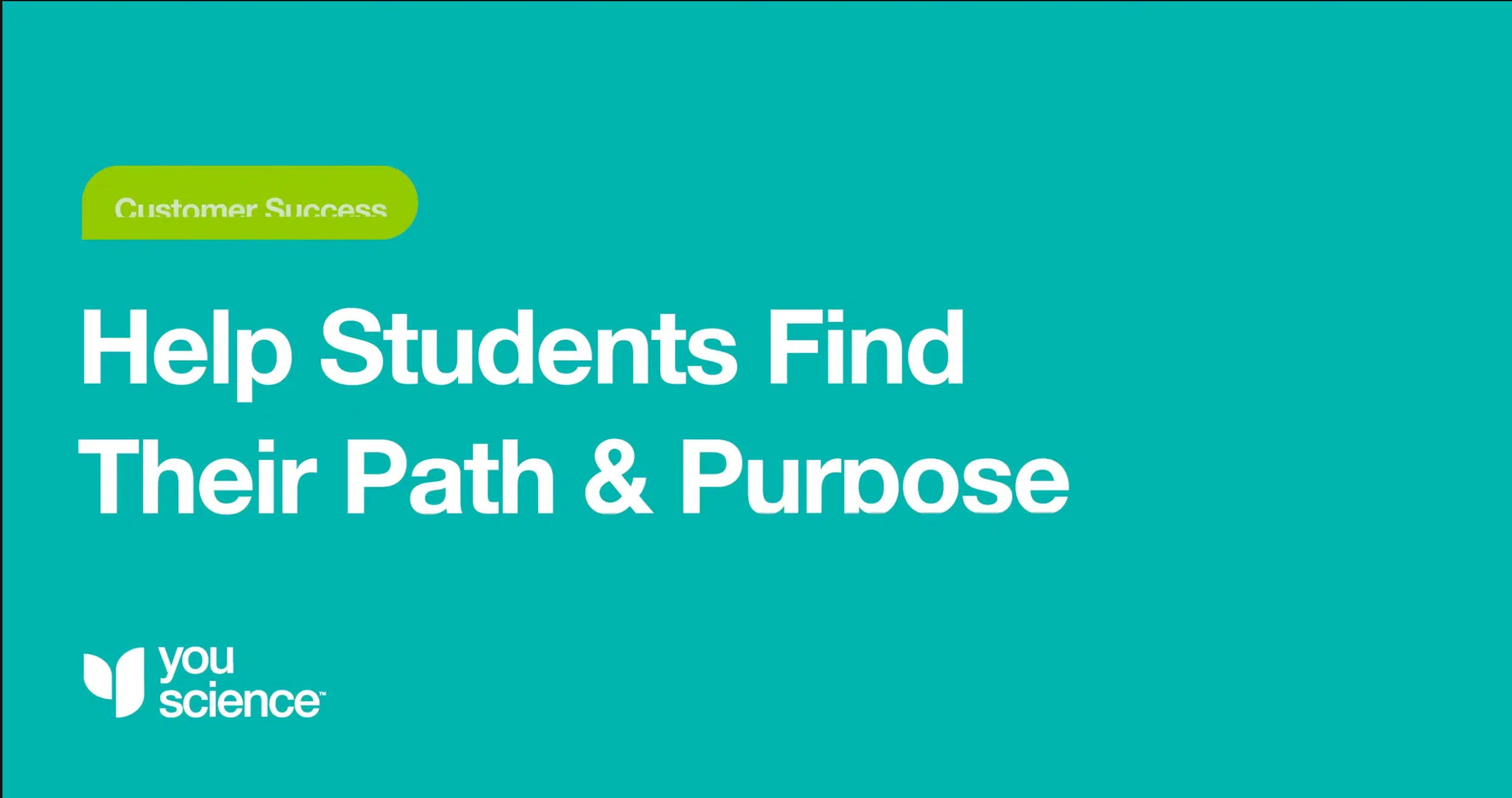 How YouScience Helps Students Find Their Path & Purpose